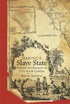 Making a Slave State