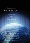 Preserving Digital Materials - 3rd ed
