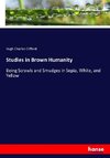 Studies in Brown Humanity