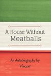A House Without Meatballs