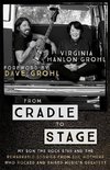 From Cradle to Stage