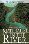 Naturalist in the River