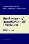Biochemistry of Arachidonic Acid Metabolism