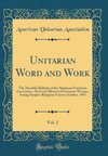 Association, A: Unitarian Word and Work, Vol. 2