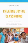 Creating Joyful Classrooms