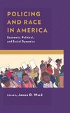 Policing and Race in America