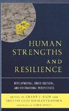 Human Strengths and Resilience