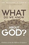 What Do We Know about God?