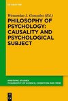 Philosophy of Psychology: Causality and Psychological