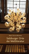 Salzburger Orte der Weltliteratur
