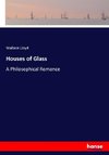 Houses of Glass