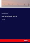 One Against the World
