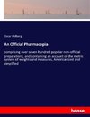 An Official Pharmacopia