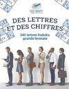 Des lettres et des chiffres | 240 lettres Sudoku grands formats