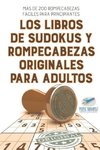 Los libros de sudokus y rompecabezas originales para adultos | Más de 200 rompecabezas fáciles para principiantes