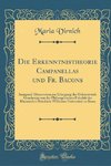Virnich, M: Erkenntnistheorie Campanellas und Fr. Bacons