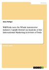 Will Tesla turn the Whole Automotive Industry Upside Down? An Analysis of the International Marketing Activities of Tesla