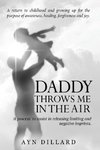 Daddy Throws Me In The Air