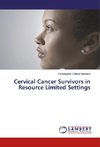 Cervical Cancer Survivors in Resource Limited Settings