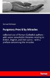 Purgatory Prov'd by Miracles