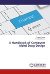 A Handbook of Computer Aided Drug Design