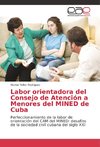Labor orientadora del Consejo de Atención a Menores del MINED de Cuba