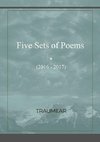Five Sets of Poems