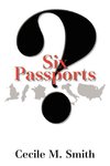 Six Passports