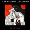 The Daze of Innocence