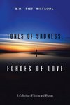 Tones of Sadness Echoes of Love