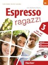 Espresso ragazzi 3 - Lehr- und Arbeitsbuch mit Audio-CD und DVD