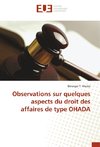 Observations sur quelques aspects du droit des affaires de type OHADA