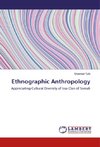 Ethnographic Anthropology