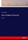 Man an Organic Community