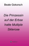 Die Prinzessin auf der Erbse hatte Multiple Sklerose