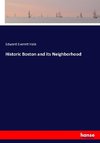 Historic Boston and its Neighborhood