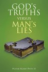 GOD'S TRUTHS vs. MAN'S LIES
