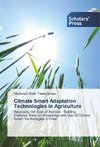 Climate Smart Adaptation Technologies in Agriculture