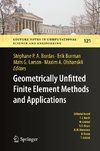 Geometrically Unfitted Finite Element Methods and Applications