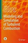 Modeling and Simulations of Turbulent Combustion