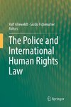 The Police and International Human Rights Law