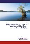 Hydrogeology of Coastal Aquifers of Northern Mahanadi Delta
