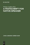 A Festschrift for Native Speaker