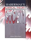 Habermas's Critical Theory of Society