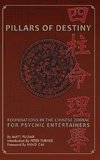 Pillars of Destiny, Foundations in the Chinese Zodiac for Psychic Entertainers