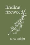 finding fireweed