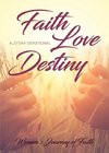 Faith Love Destiny