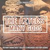 The Aztecs' Many Gods - History Books Best Sellers | Children's History Books