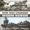 How WWI Changed Modern Warfare - History War Books | Children's Military Books