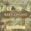 The Rise of the Babylonians - Ancient History of the World | Children's Ancient History
